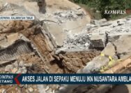 Jalan Menuju IKN Amblas