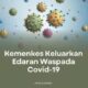 Kemenkes Keluarkan Peringatan Covid-19 Lagi, Ada Apa