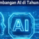 Perkembangan Teknologi AI di Indonesia 2026: Adopsi Meluas, Regulasi Diperkuat